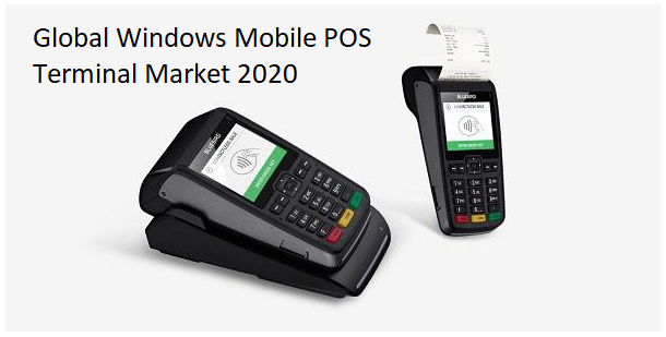 <span class="entry-title-primary">Global Windows Mobile POS Terminal Market Data Forecast 2020-2026</span> <span class="entry-subtitle">Global Windows Mobile POS Terminal Market Size study, by Product Type, By Application, and Regional Forecasts 2020-2026</span><span class="rating-result after_title mr-filter rating-result-44730">			<span class="no-rating-results-text">No ratings yet.</span>		</span>