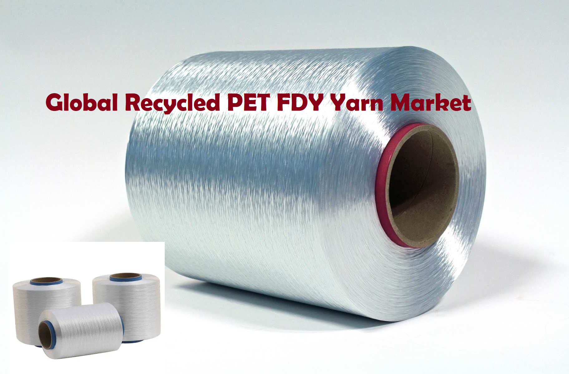 Global Recycled PET FDY Yarn Market